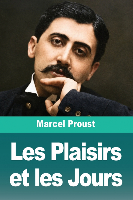 Les Plaisirs et les Jours