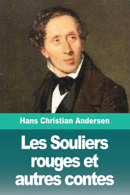 Les Souliers rouges et autres contes