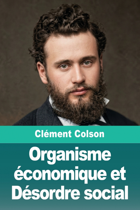 Organisme économique et Désordre social