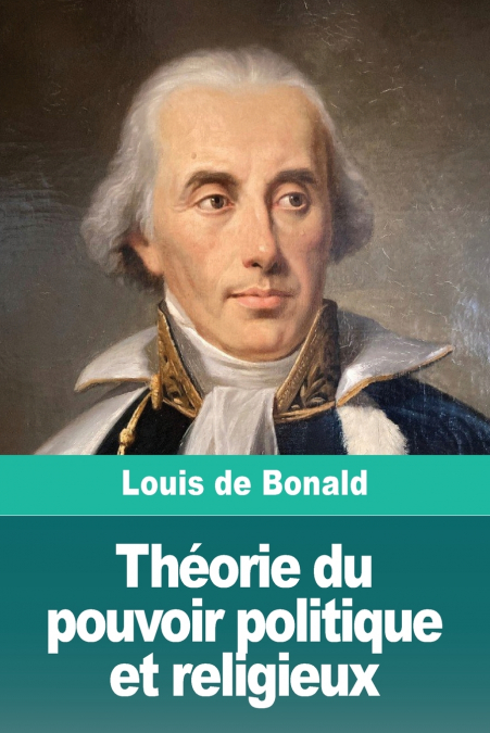 Théorie du pouvoir politique et religieux