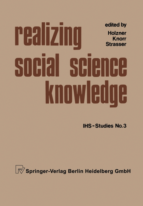 Realizing Social Science Knowledge