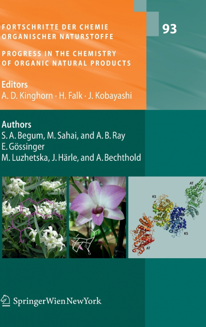 Fortschritte Der Chemie Organischer Naturstoffe / Progress in the Chemistry of Organic Natural Products, Vol. 93
