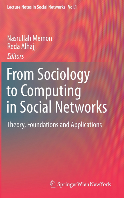 From Sociology to Computing in Social Networks