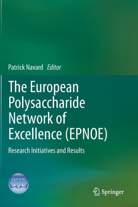 The European Polysaccharide Network of Excellence (Epnoe)