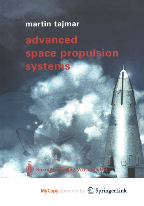 Advanced Space Propulsion Systems