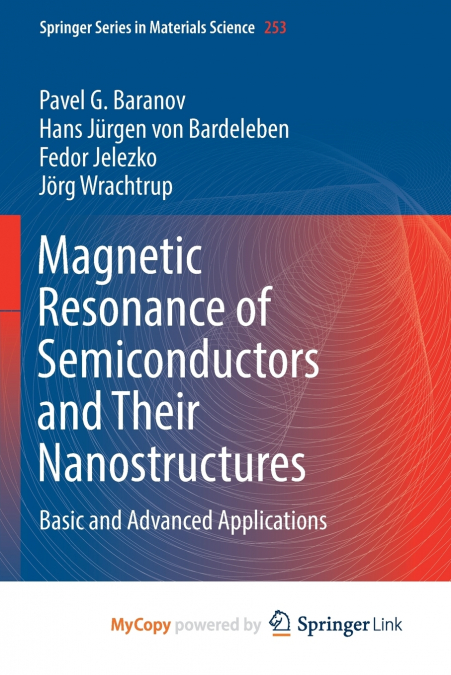 Magnetic Resonance of Semiconductors and Their Nanostructures