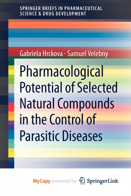 Pharmacological Potential of Selected Natural Compounds in the Control of Parasitic Diseases