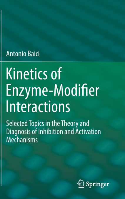 Kinetics of Enzyme-Modifier Interactions