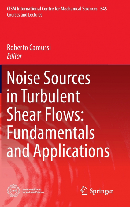 Noise Sources in Turbulent Shear Flows