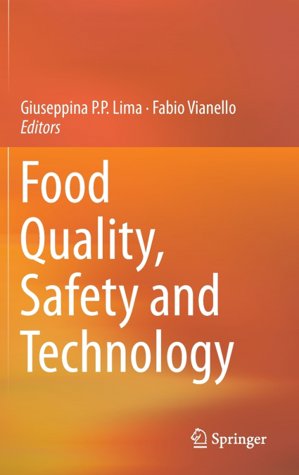 Food Quality, Safety and Technology