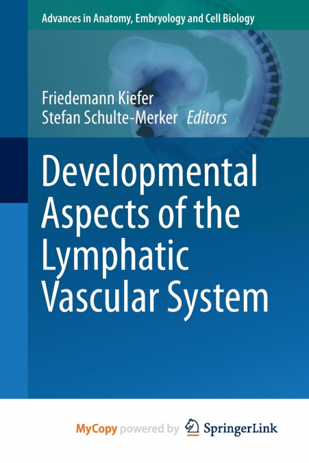 Developmental Aspects of the Lymphatic Vascular System