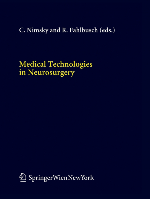 Medical Technologies in Neurosurgery
