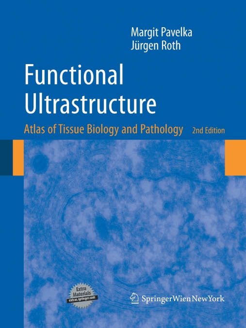 Functional Ultrastructure