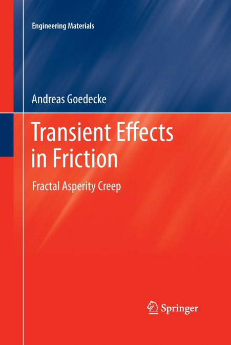 Transient Effects in Friction