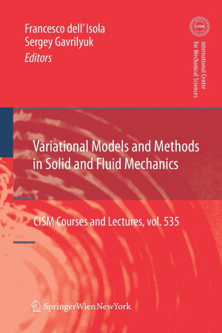 Variational Models and Methods in Solid and Fluid Mechanics