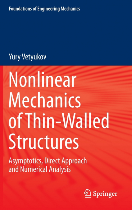 Nonlinear Mechanics of Thin-Walled Structures