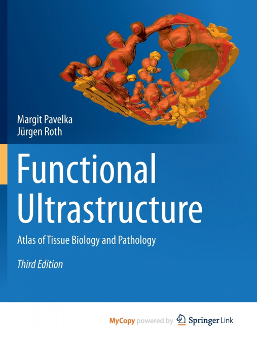 Functional Ultrastructure
