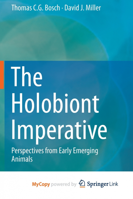 The Holobiont Imperative