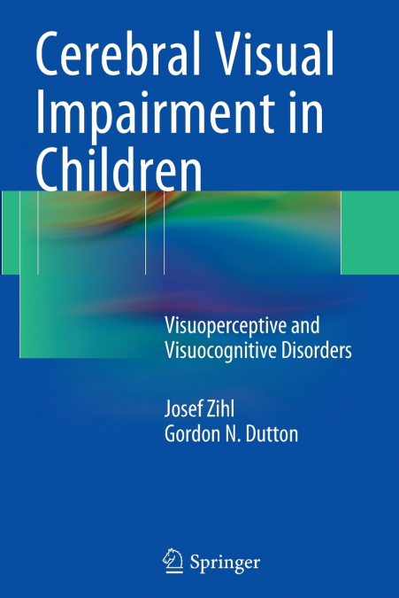 Cerebral Visual Impairment in Children