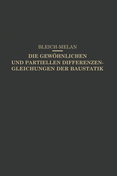 Die Gewohnlichen Und Partiellen Differenzengleichungen Der Baustatik