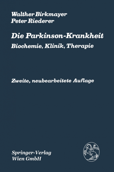 Die Parkinson-Krankheit