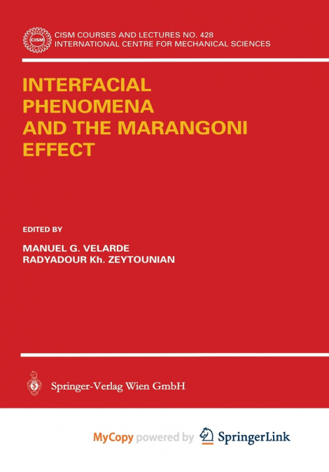Interfacial Phenomena and the Marangoni Effect