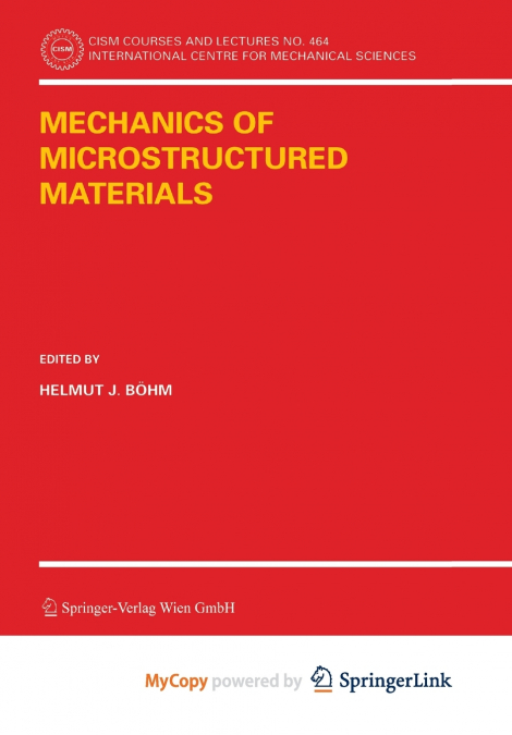 Mechanics of Microstructured Materials