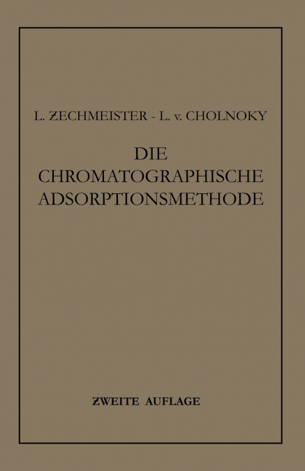 Die Chromatographische Adsorptionsmethode