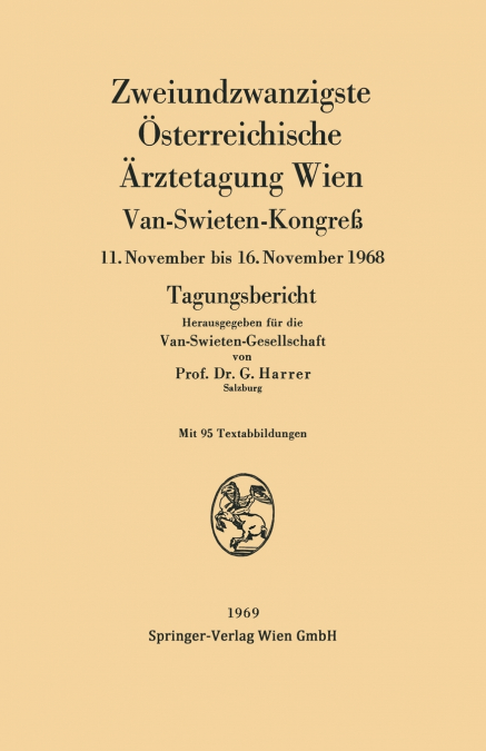 Zweiundzwanzigste Österreichische Ärztetagung Wien