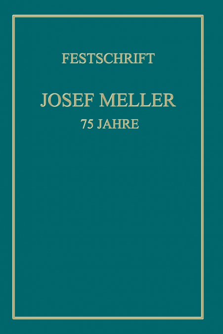 Festschrift Josef Meller