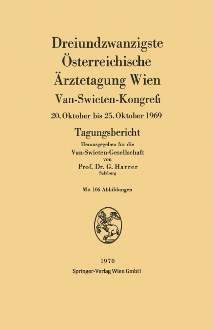 Dreiundzwanzigste Österreichische Ärztetagung Wien
