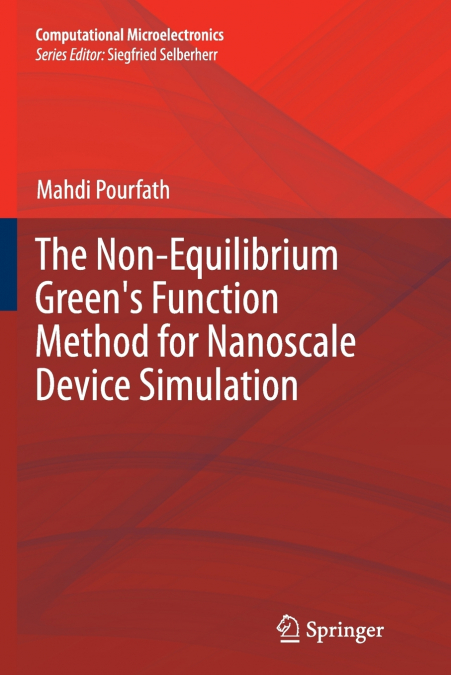 The Non-Equilibrium Green’s Function Method for Nanoscale Device Simulation