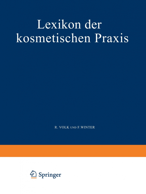 Lexikon der Kosmetischen Praxis