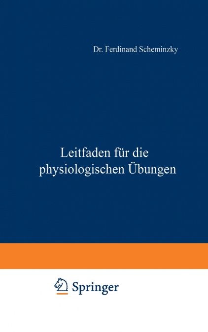 Leitfaden Fur Die Physiologischen Ubungen