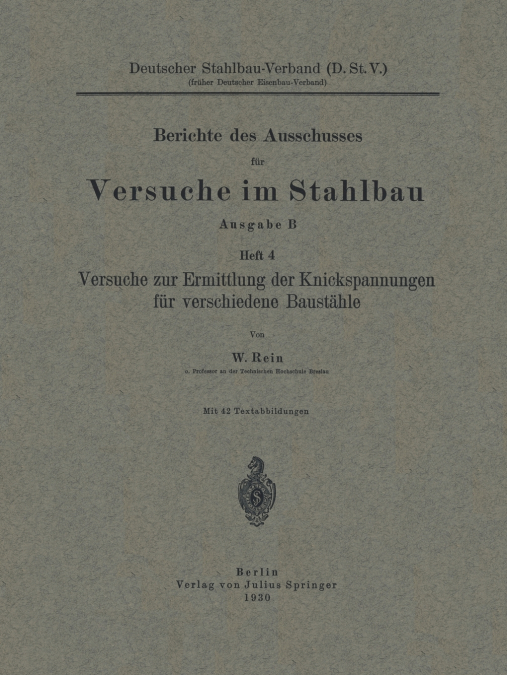 Versuche zur Ermittlung der Knickspannungen für verschiedene Baustähle