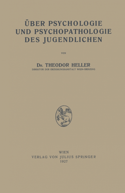 Über Psychologie und Psychopathologie des Jugendlichen