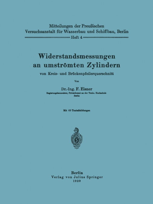 Widerstandsmessungen an umströmten Zylindern von Kreis- und Brückenpfeilerquerschnitt