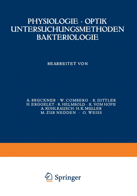 Physiologie . Optik Untersuchungsmethoden Bakteriologie