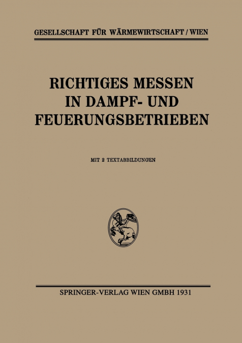 Richtiges Messen in Dampf- Und Feuerungsbetrieben