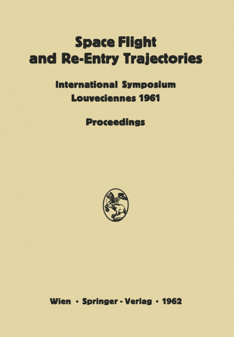 Space Flight and Re-Entry Trajectories