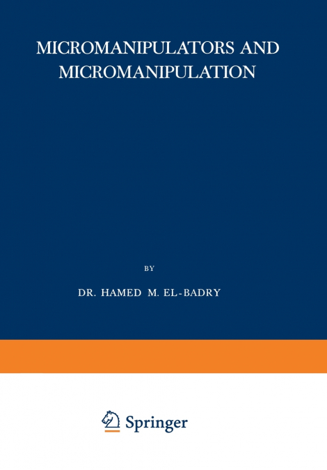 Micromanipulators and Micromanipulation