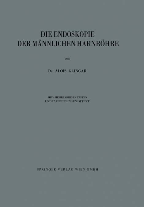 Die Endoskopie Der Mannlichen Harnrohre