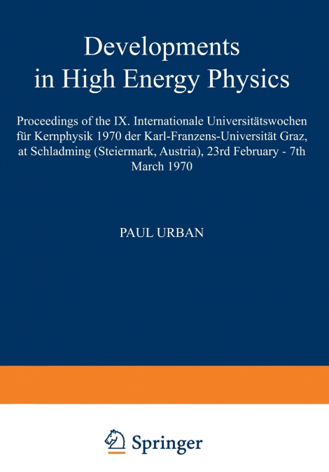 Developments in High Energy Physics
