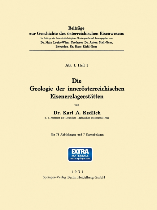 Die Geologie Der Innerosterreichischen Eisenerzlagerstatten