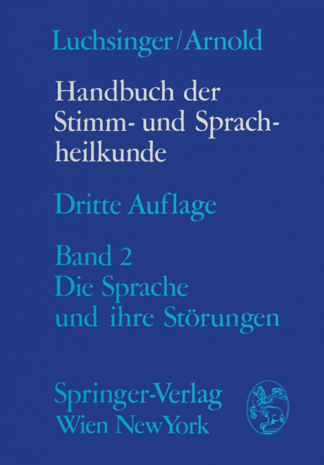 Handbuch der Stimm- und Sprachheilkunde