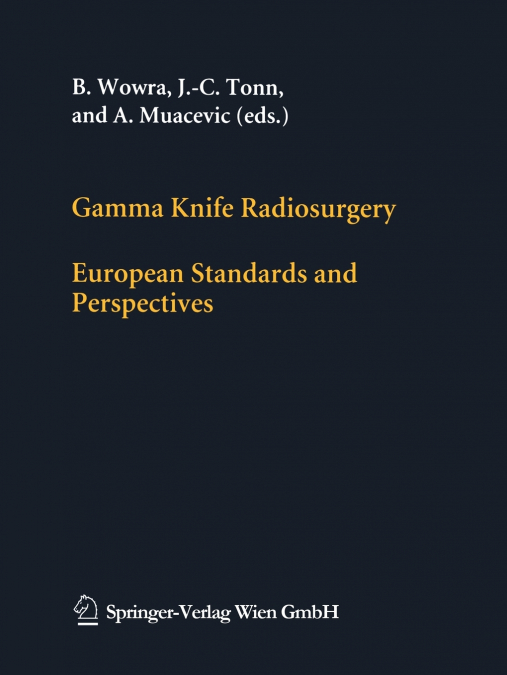 Gamma Knife Radiosurgery