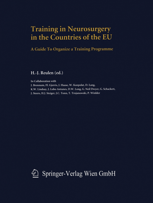 Training in Neurosurgery in the Countries of the Eu