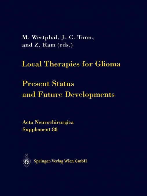 Local Therapies for Glioma
