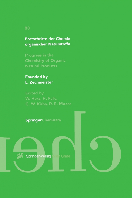 Fortschritte der Chemie organischer Naturstoffe / Progress in the Chemistry of Organic Natural Products