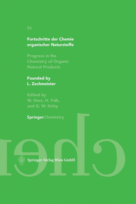 Fortschritte der Chemie organischer Naturstoffe / Progress in the Chemistry of Organic Natural Products 86